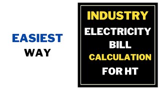 3. Industry HT Electricity Bill Calculation