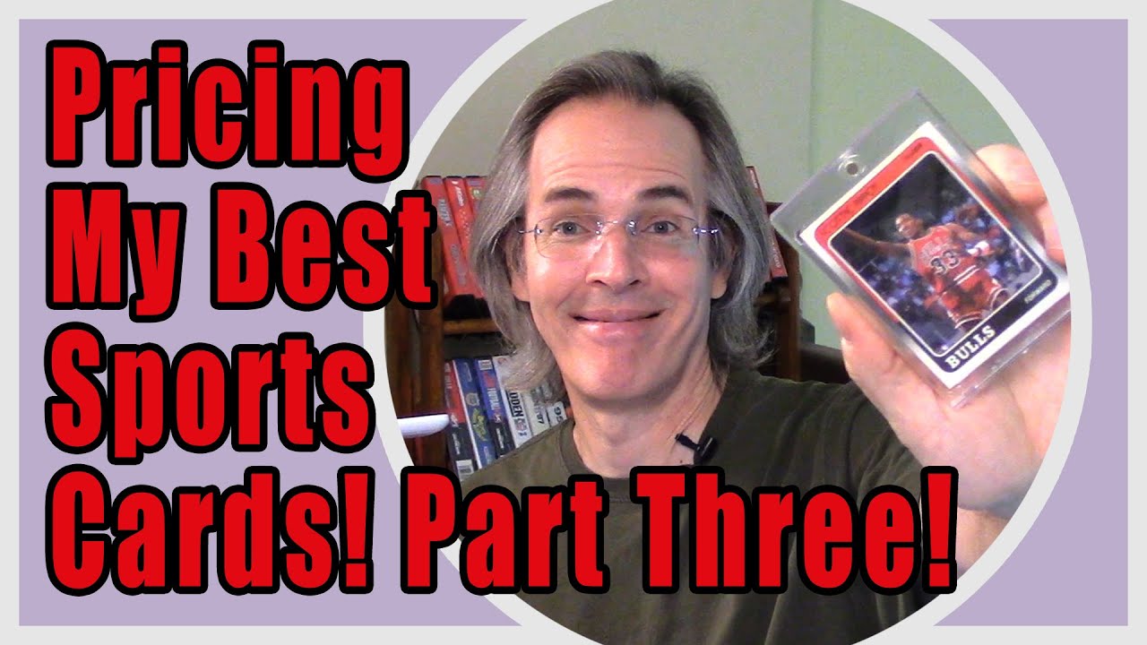 Pricing My Best Sports Cards! Part Three! - YouTube