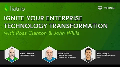 Igniting an Enterprise Technology Transformation with Ross Clanton & John Willis