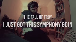 I Just Got This Symphony Goin - Fall Of Troy (Guitar Cover)