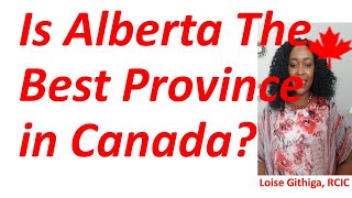 Discovering Alberta: A Guide to Life in Canada's Stunning Province