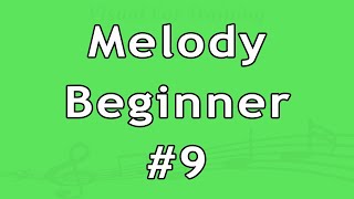 Ear Training Exercise - Melody Beginner #9