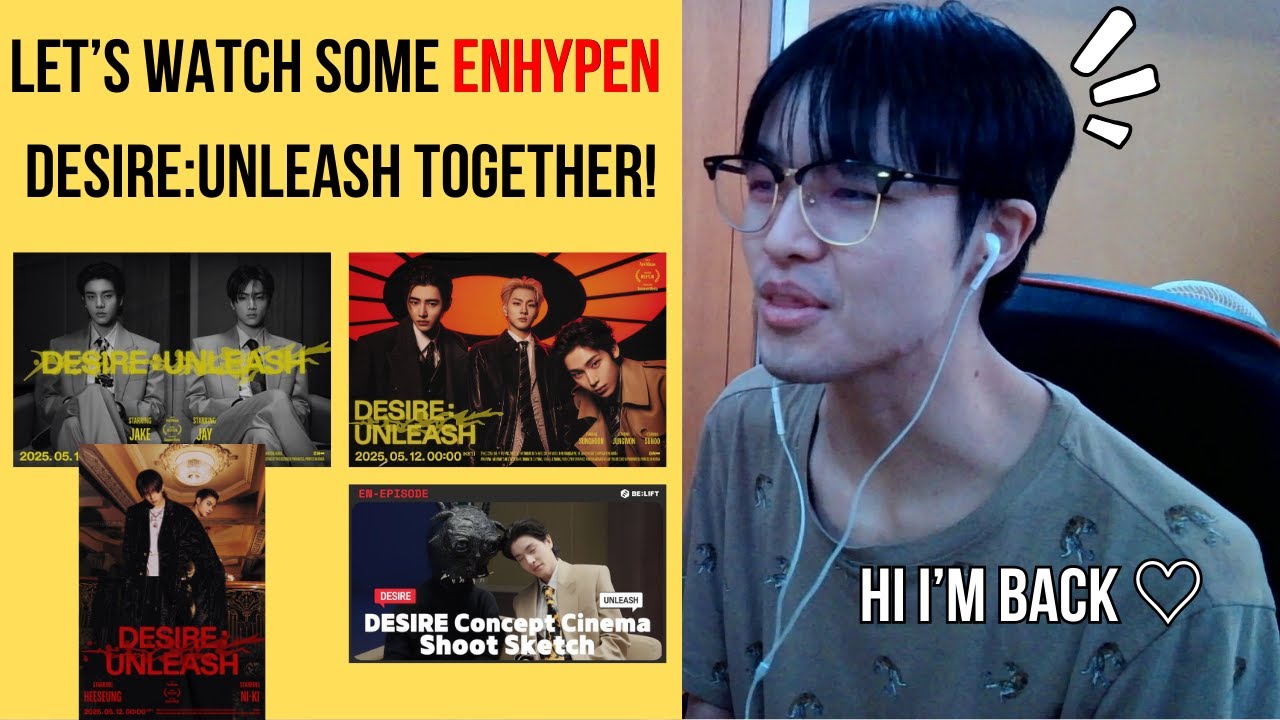 WATCHING ENHYPEN - DESIRE:UNLEASH CONCEPT CINEMA + ENHYPEN EPISODE & ENHA SHORTS (REACTION)