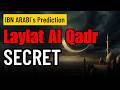 IBN ARABI PREDICTION: LAYLAT AL-QADR - DON’T SLEEP TONIGHT THIS RAMADAN!