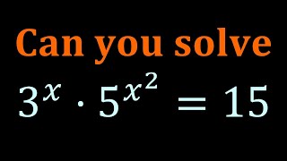 NOT ONLY 1!!! An Exponential Eqn. | 3^{x}*5^{x^2}=15 #maths