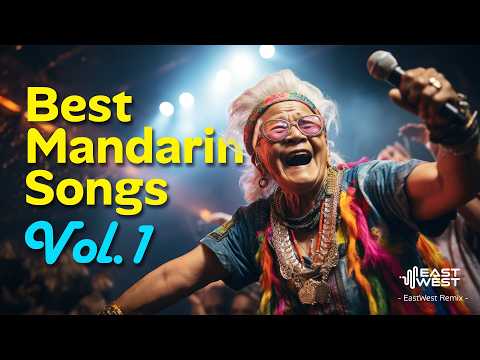 Best Mandarin Songs - EastWest Remix | EDM | House Mix 