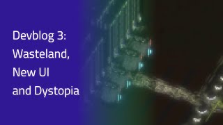 Wasteland, new UI and dystopia mechanics! - SkidCities indie devblog 3