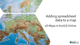 2D Maps in ArcGIS Online - Add data from a spreadsheet