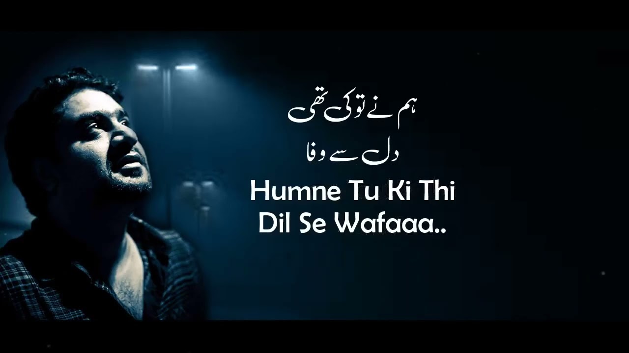 Humne tu ki thi Dil say wafa sahir Ali bga song  New Beautiful song Heart touching song sad song