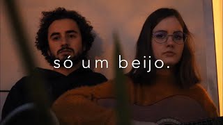 Video thumbnail of "só um beijo (cover by Inês Silva, ft. Francisco Páscoa)"