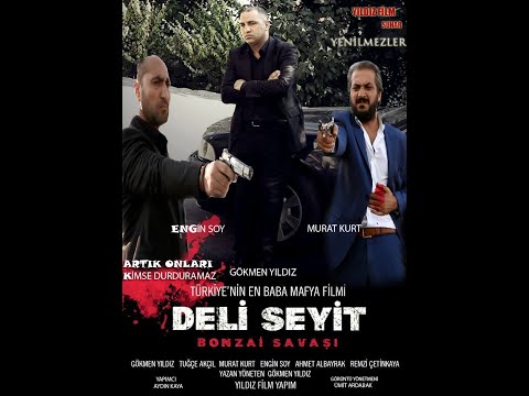 Deli Seyit 1 - Tek Parça Full Yerli Mafya Film İzle (Gökmen Yıldız 2015)