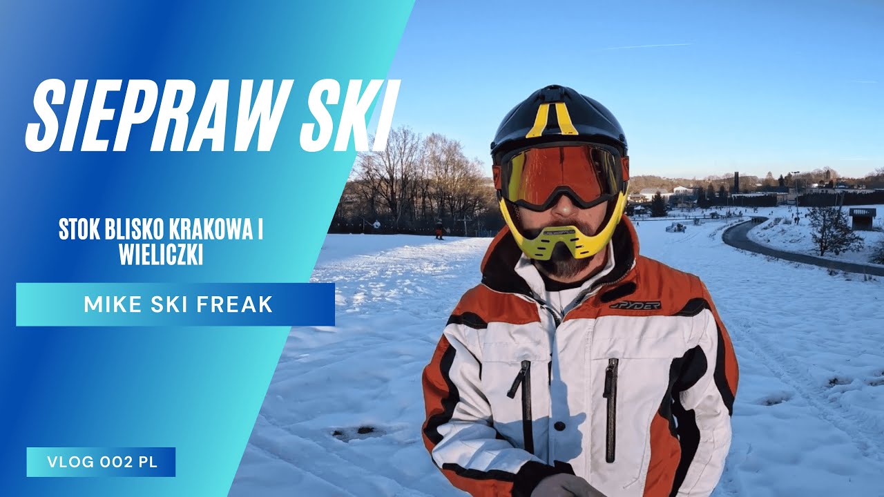 Siepraw Ski - Stok blisko Krakowa i Wieliczki VLOG PL002