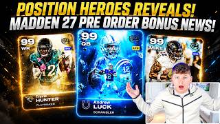 POSITION HEROES REVEALED! MADDEN 27 PRE ORDER BONUS NEWS!