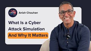 What Is a Cyber Attack Simulation - And Why It Matters