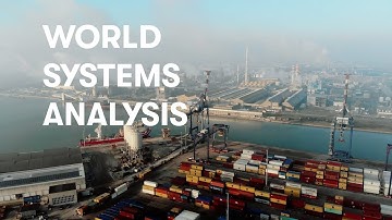 What is World Systems Analysis?
