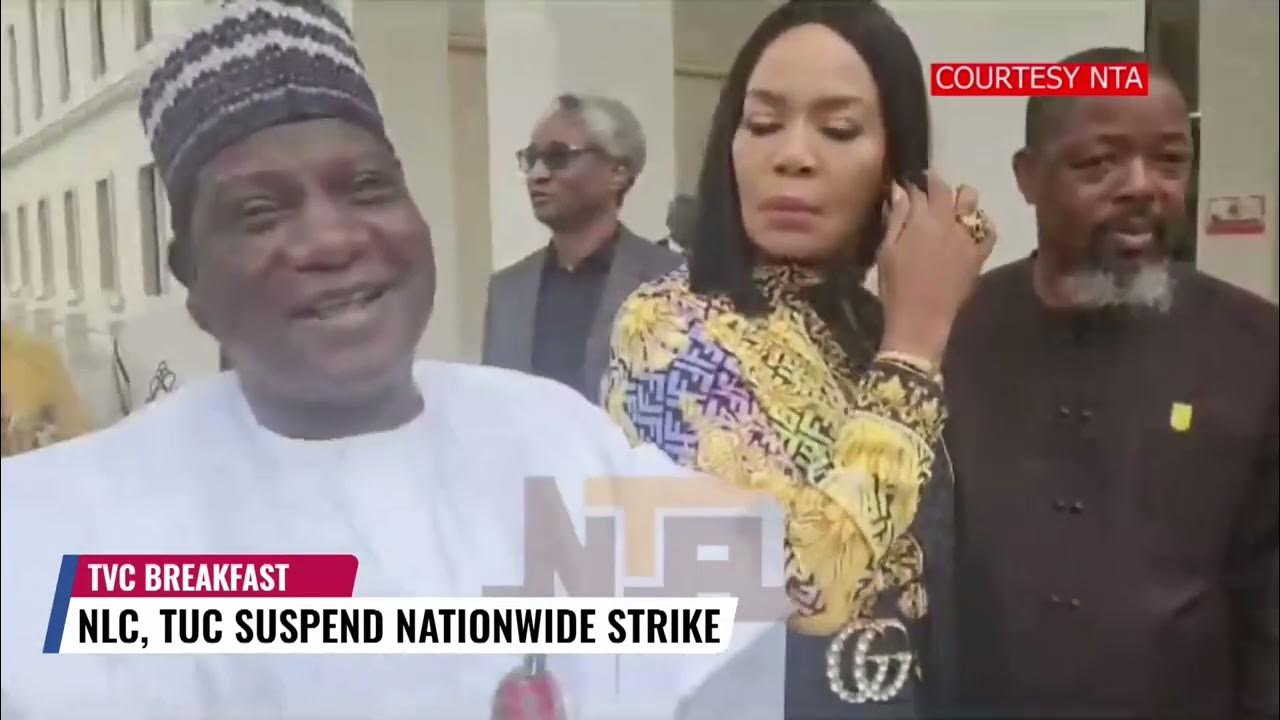 Why we Call Off the Strike, NLC, TUC Speaks After Meeting with FG