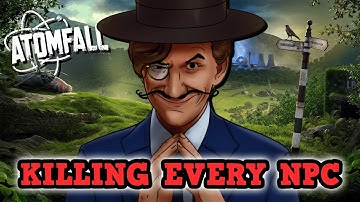 Murdering EVERY NPC In Atomfall - UK Fallout Warcrime Edition #sponsored