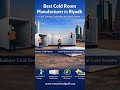 Best Cold room manufacturer in Riyadh | Best Cold storage manufacturer in KSA | Snowland Cooling