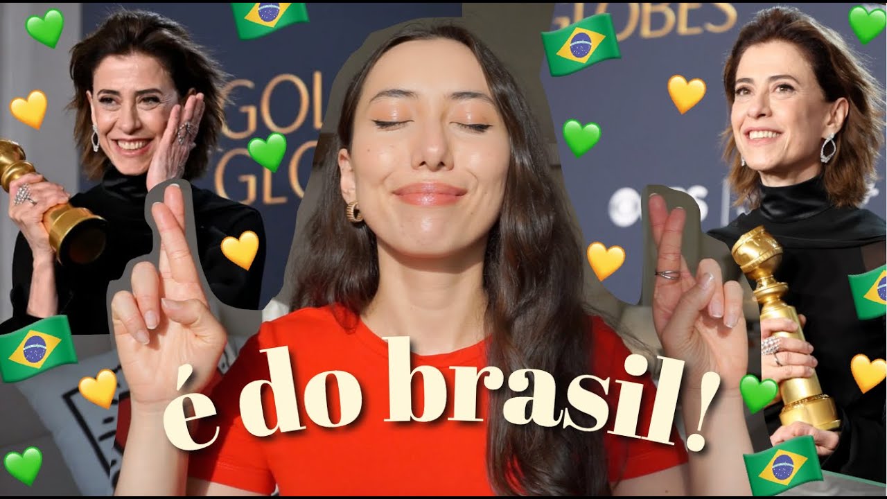 O BRASIL ESTÁ COM FERNANDA TORRES 🏆🇧🇷