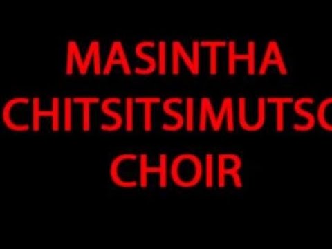 Masintha chitsitsimutso choir Pokhala mtendere