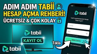 Tabii Uygulamasına Nasıl Üye Olunur? Hesap Açma (2026)