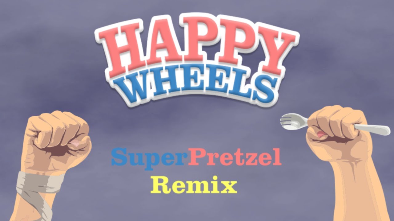 Happy Wheels SuperPretzel Remix