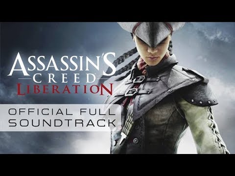 Assassin’s Creed 3 : Liberation - Chasing Freedom (Track 12)