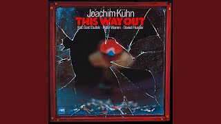 Video thumbnail of "Joachim Kühn - She's a Beauty"