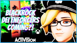 Blackrock DEI Enforcers Taking Over Activision?!