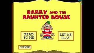 Living Books - Harry and the Haunted House Longplay