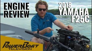 Outboard Motor Review - New for 2018 Yamaha F25C | TEST