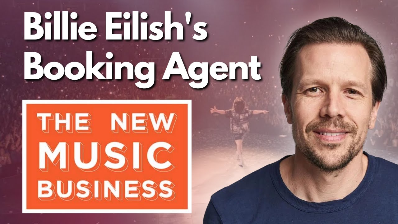 Billie Eilish Booking Agent Tom Windish on Touring, Opening Slots and  Artist Development - Ari's Take
