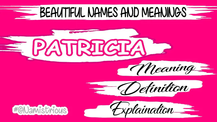 PATRICIA MEANING, DEFINITION || PATRICIA || GIRLS'...