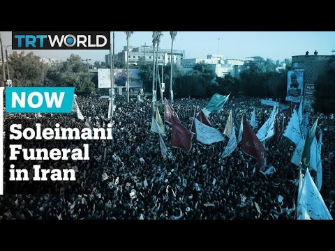 Happening Now: Iran holds funeral processions for Qasem Soleimani