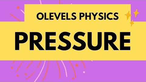Pressure O level Physics