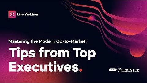 Modern Go-to-Market Strategy: How Top Executives Drive Sales & Marketing Success