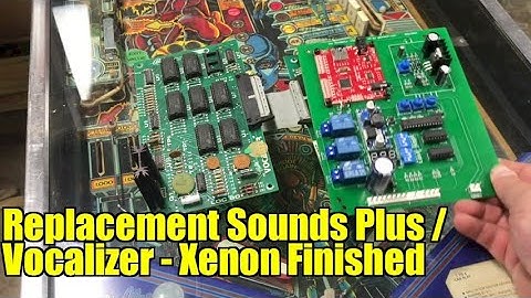 Replacement Sounds Plus Vocalizer Pinball Board #23: Xenon is Finished