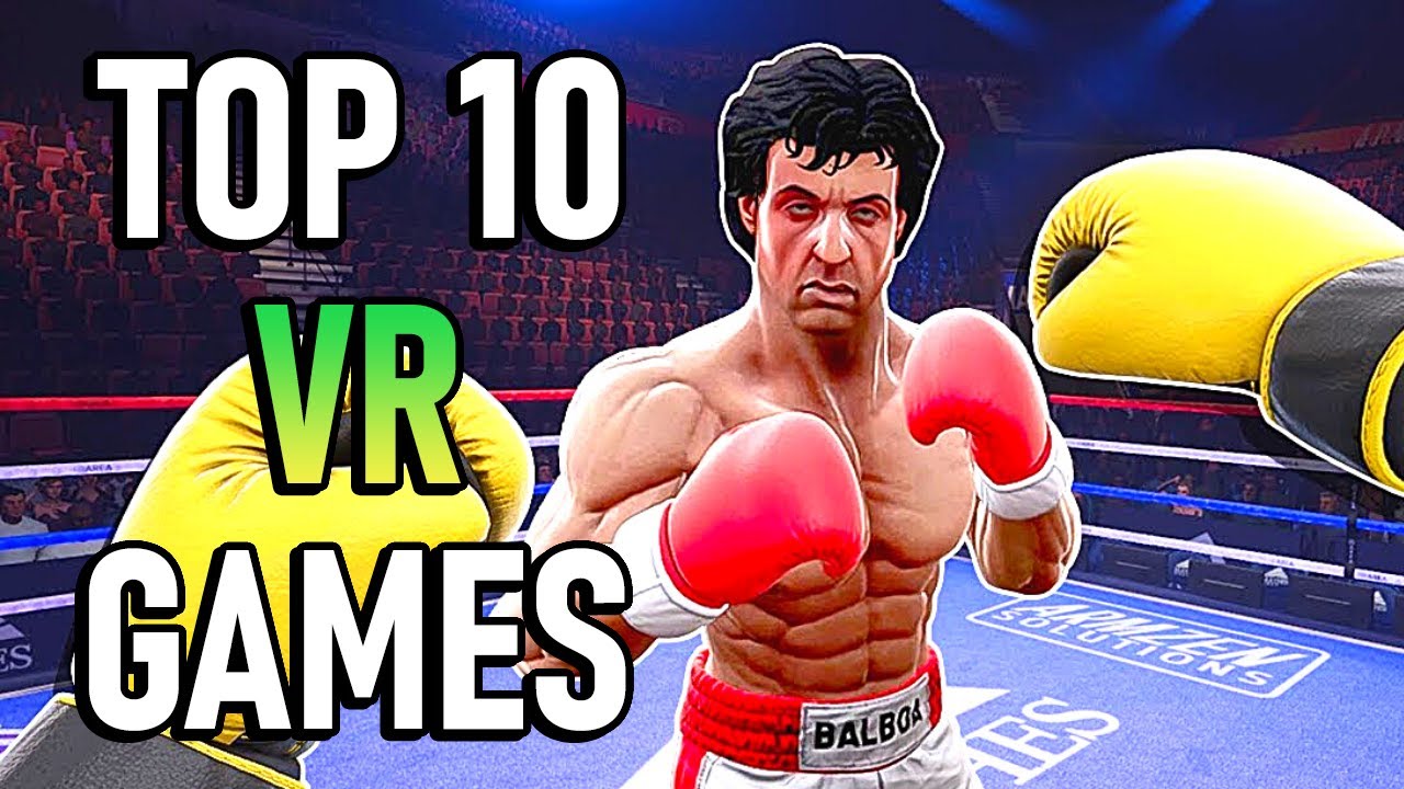 Top 10 VR Games on Steam (2021 Update!)