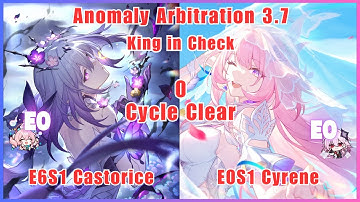 Anomaly Arbitration 3.7 King in Check - E6S1 Castorice + E0S1 Cyrene | Honkai Star Rail