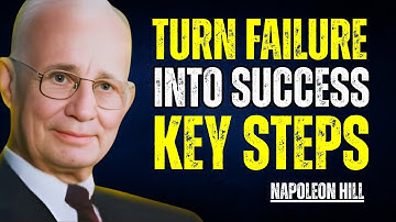 How to Turn Failure into Triumph | Napoleon Hill Mindset