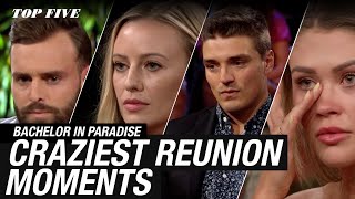 Top Five Craziest Reunion Moments | Bachelor in Paradise