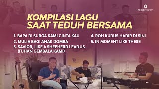 Kompilasi Lagu Saat Teduh Bersama - Episode 28 ( Philip Mantofa)