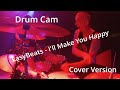 Drum Cam: I'll Make You Happy - The Easy Beats - Cover Version