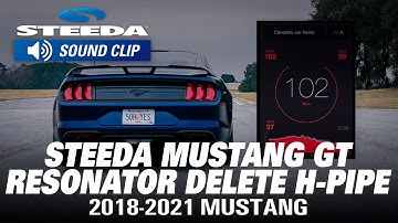2018-2023 Mustang GT Steeda Resonator Delete H-Pipe Review & Sound Clips
