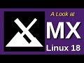 A Look at MX Linux 18