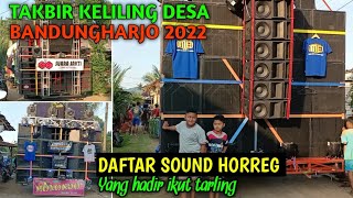 Intip Daftar Sound Kelas Horreg Persiapan Takbir Keliling Desa Bandungharjo