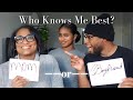 Who knows me best  mom vs boyfriend