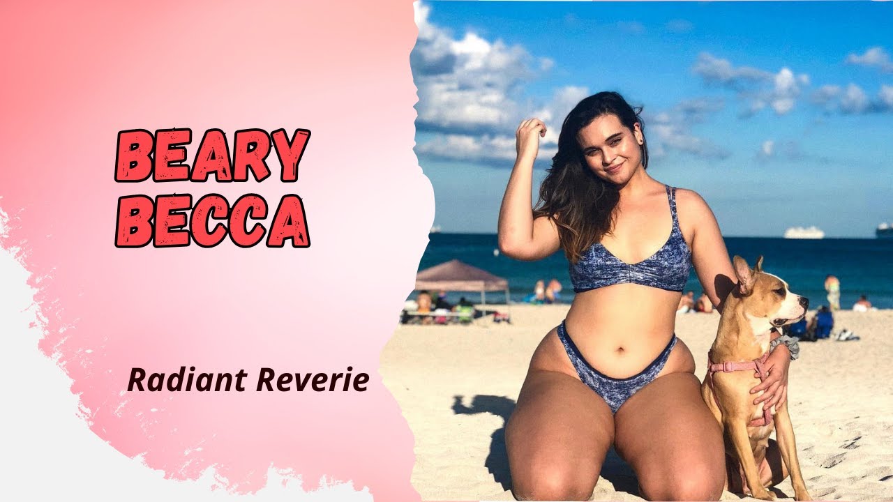 Beary Becca| Curvy Plus Size Model | Fashion Style | outfits idea | Lifestyle, Biography, Facts