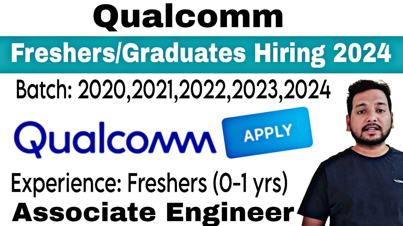 Qualcomm Direct Hiring 2024 | Qualcomm Off Campus Drive | Freshers ...