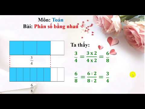 Tuần 20 - toán 4 - bài phân số bằng nhau